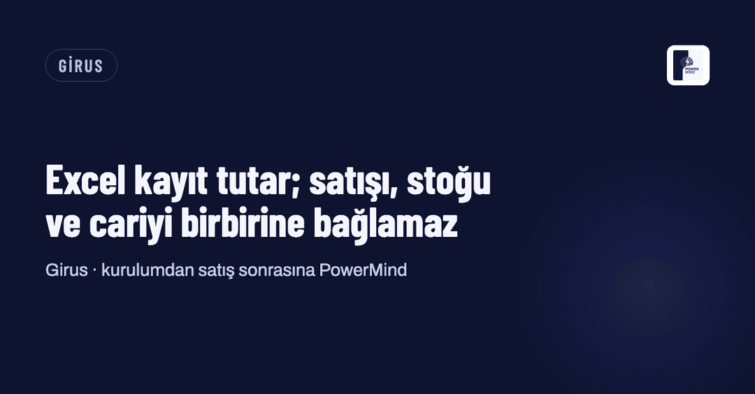 Excel ile Stok Takibinin Gizli Maliyeti